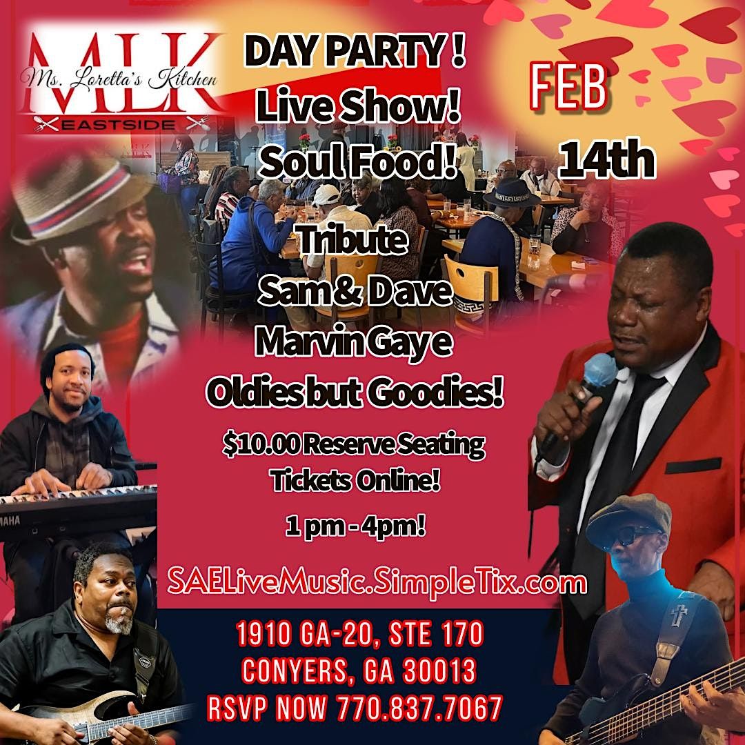 DAY PARTY & LIVE SHOW TRIBUTE TO OLDIES BUT GOODIES VALENTINES DAY LUNCH!, Ms.Loretta’s Kitchen