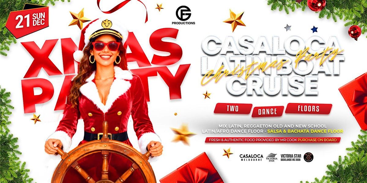 Casaloca Latin Boat Cruise - Christmas Party - Victoria Star Cruises, 21 December | Event in Docklands | AllEvents