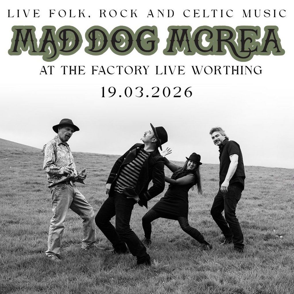 Mad Dog Mcrea, 19 March | Event in Worthing | AllEvents