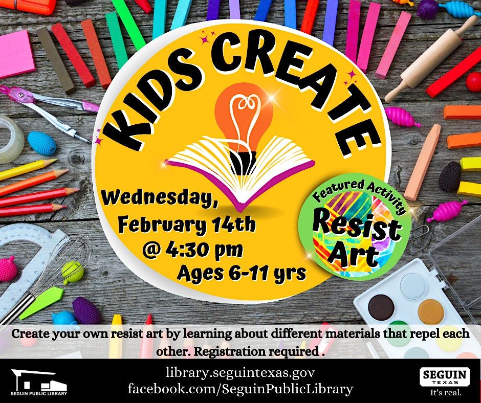 Kids Create, 313 W Nolte St, Seguin, February 14 2024 AllEvents.in