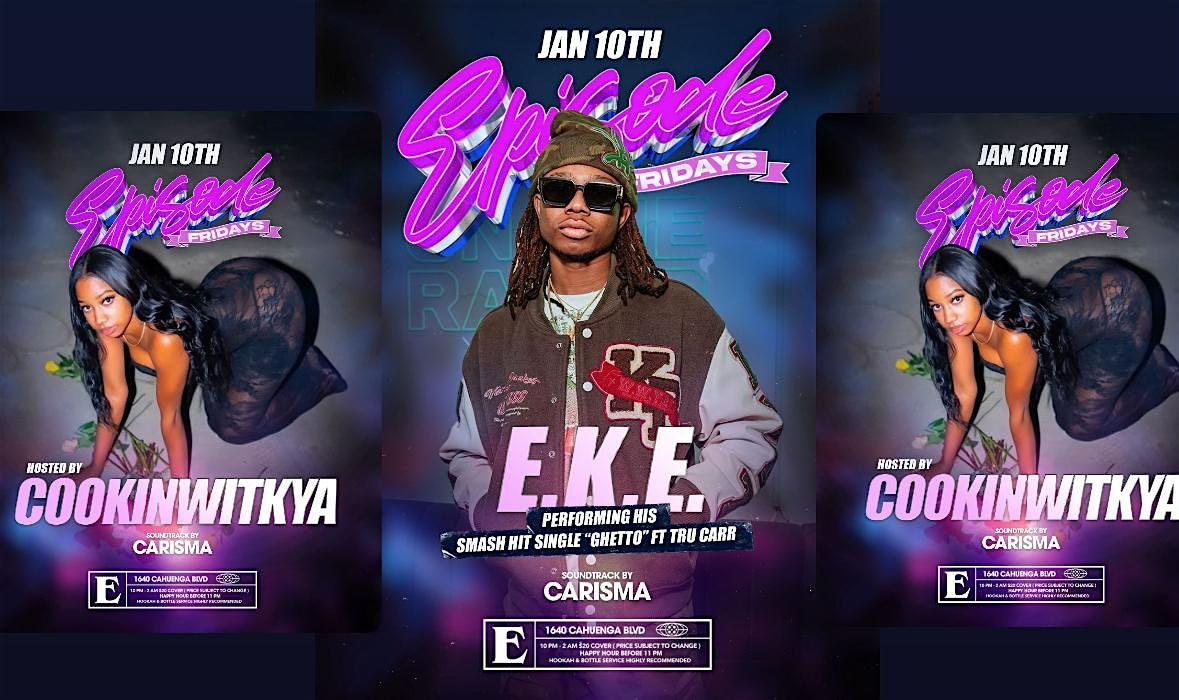@CookinWitKya hosting & EKE performing GHETTO AT JUNGLE HOLLYWOOD  (Jan 10) | Event in Los Angeles | AllEvents