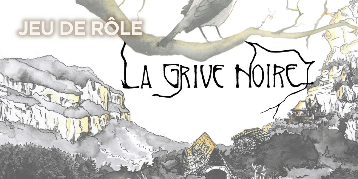 Jeu de rôle - La Grive Noire, L'Heure du Jeu - Champs Libres, Rennes