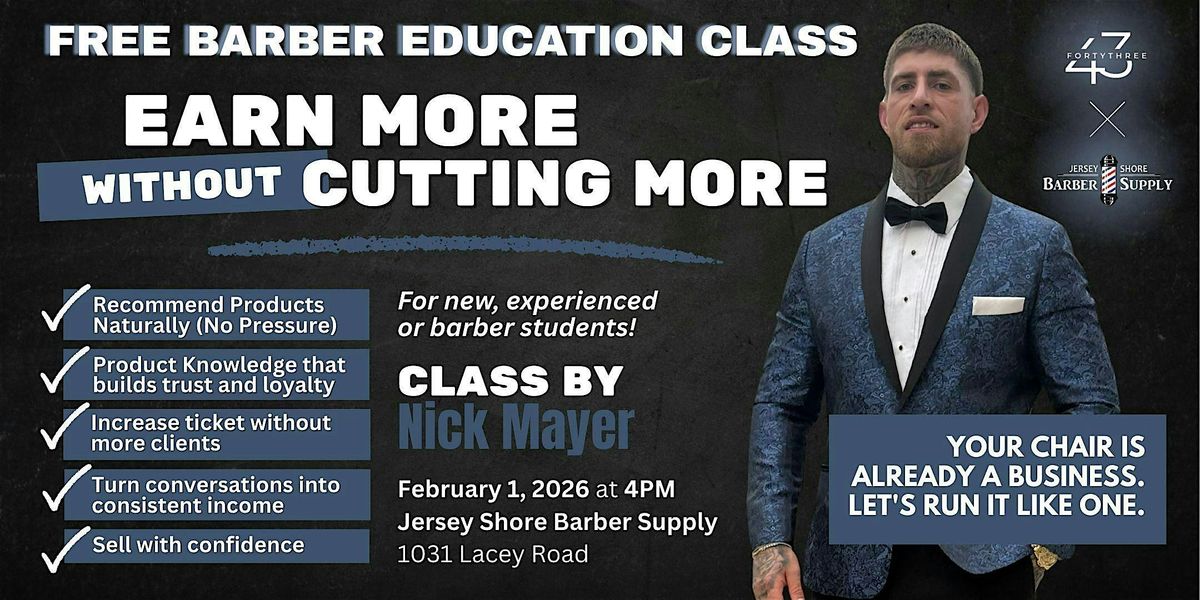 Earn More Without Cutting More: Barber Business & Product Education