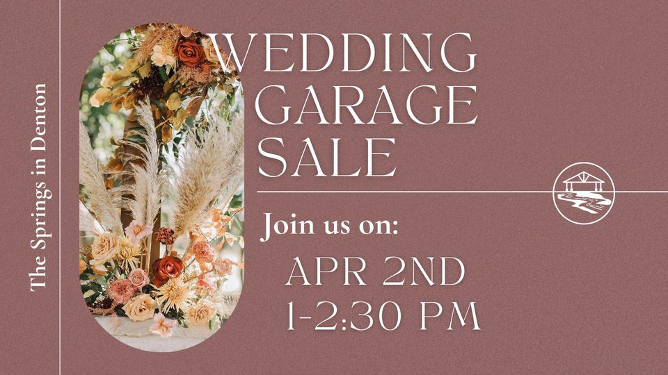 WEDDING GARAGE SALE DENTON, TX, The Springs Event Venue (Denton