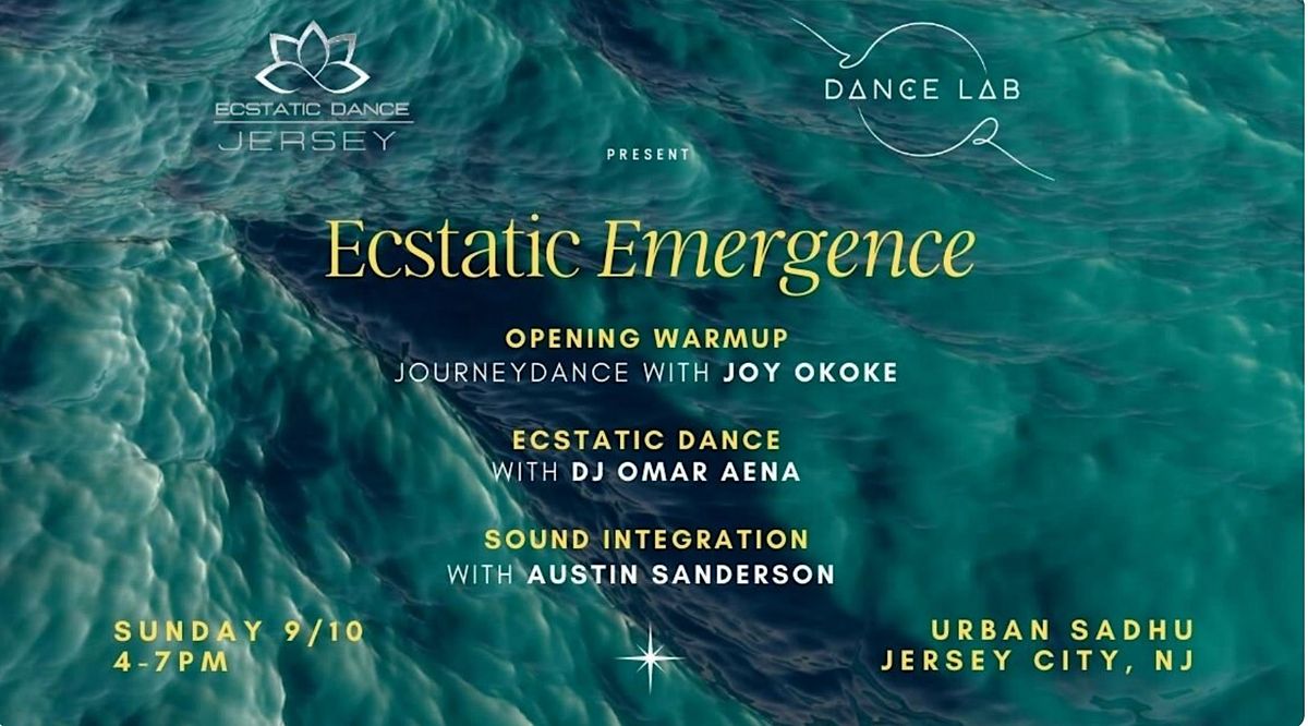 Dance Lab // Ecstatic Dance Jersey Ecstatic Emergence Jersey City