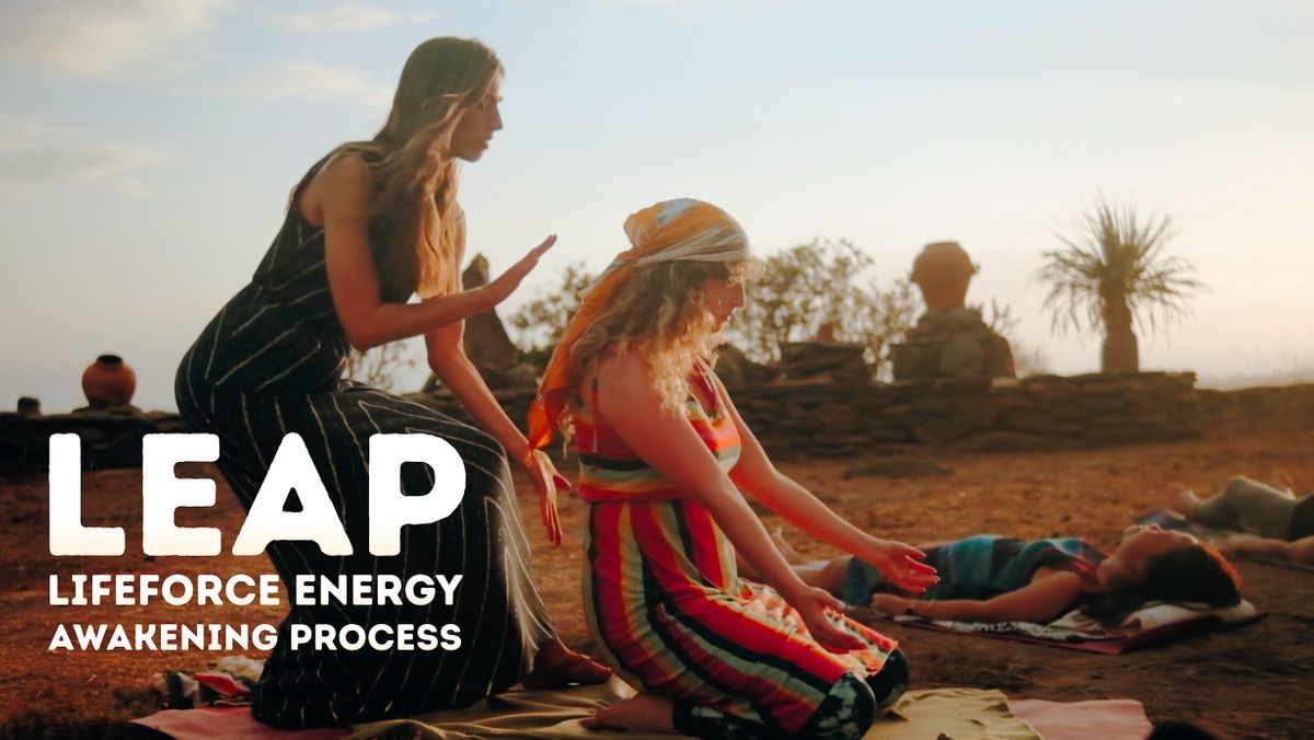 LEAP Lifeforce Energy Awakening Process AMSTERDAM With Robin Erkel LEAP Lifeforce Energy Awakening Process AMSTERDAM With Robin Erkel