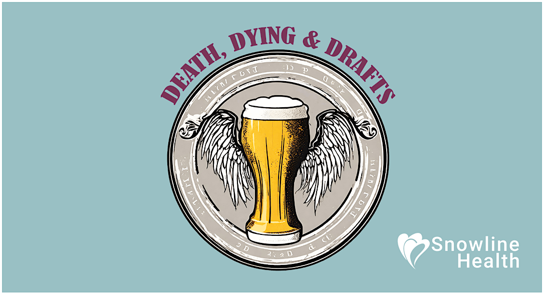 Death, Dying & Drafts, 24 September | Event in El Dorado Hills | AllEvents