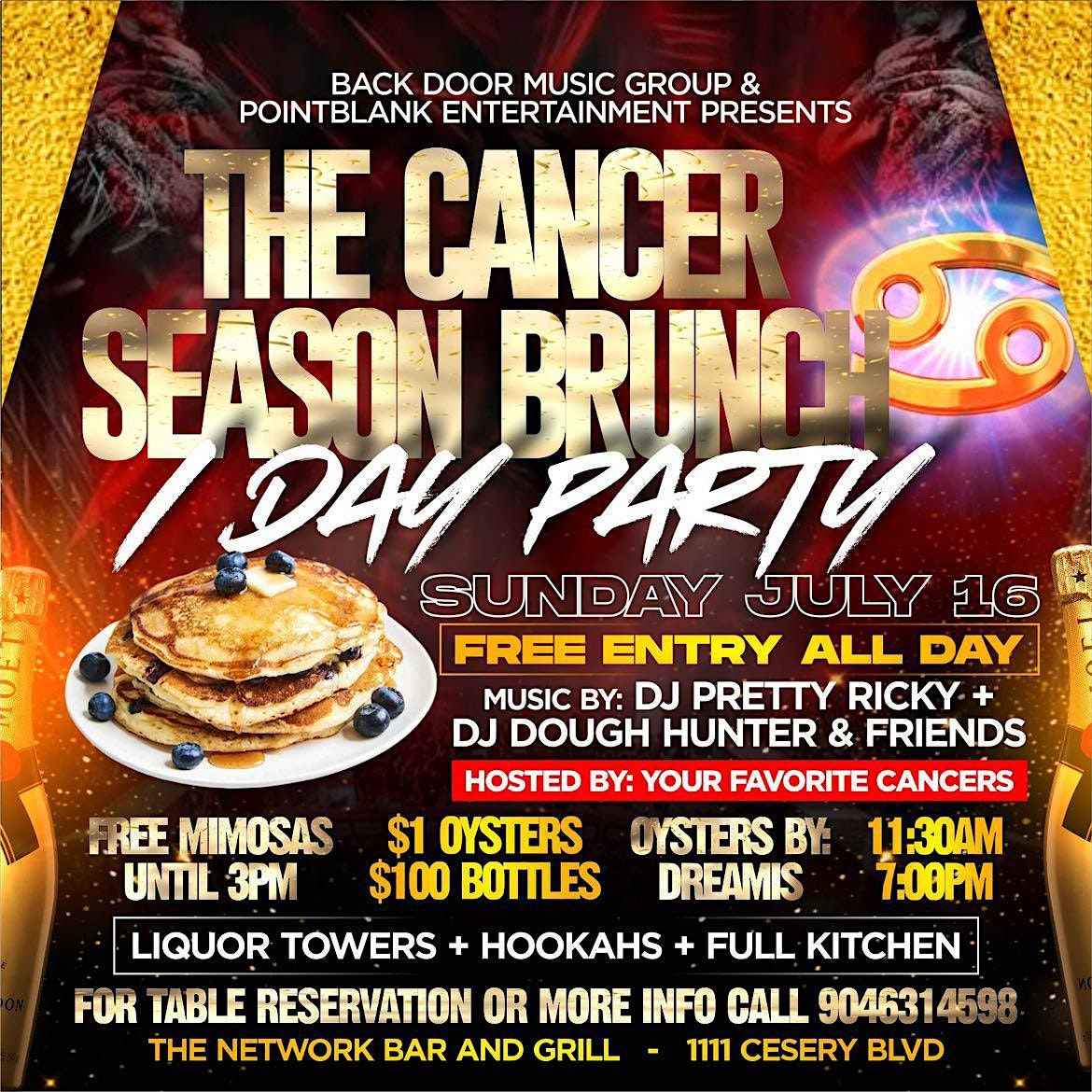 Cancer Season Brunch / Day Party Network Bar & Grill, 1111 Cesery