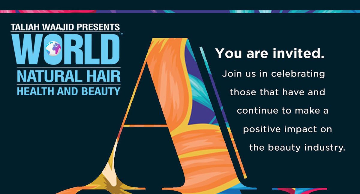 2023 Taliah Waajid World Natural Hair, Health & Beauty: Natural Hair Show