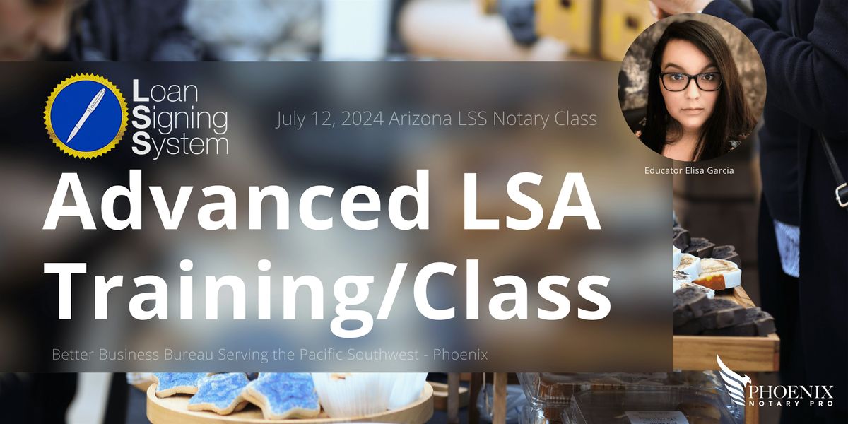LSS Advanced LSA Training/Class, Better Business Bureau Serving the ...