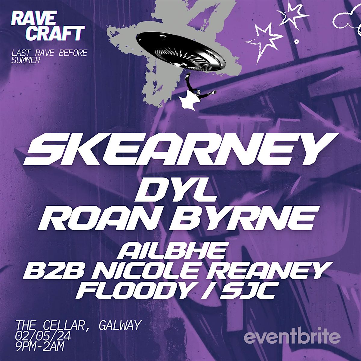 Cellar Rave RAVE CRAFT PRESENTS/ SKEARNEY, DYL, ROAN BYRNE, AILBHE, NICOLE, FLOODY ...