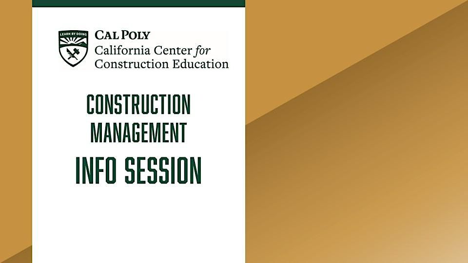 Cal Poly Construction Management Info Session, Construction Innovations