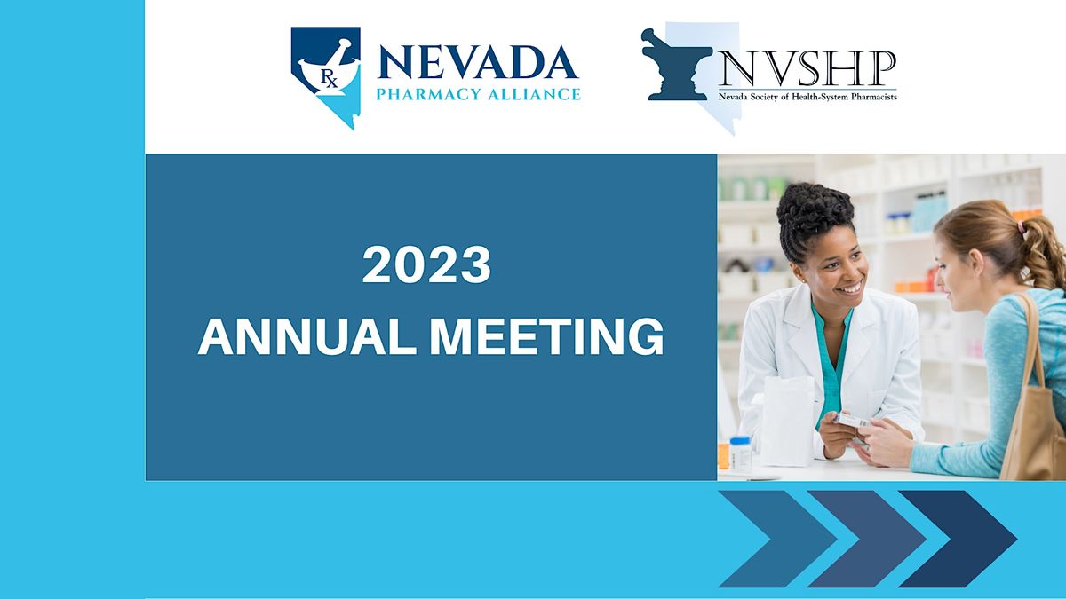 NVSHP/Nevada Ph*rm*cy Alliance Annual Meeting, 11 Sunset Way, Henderson