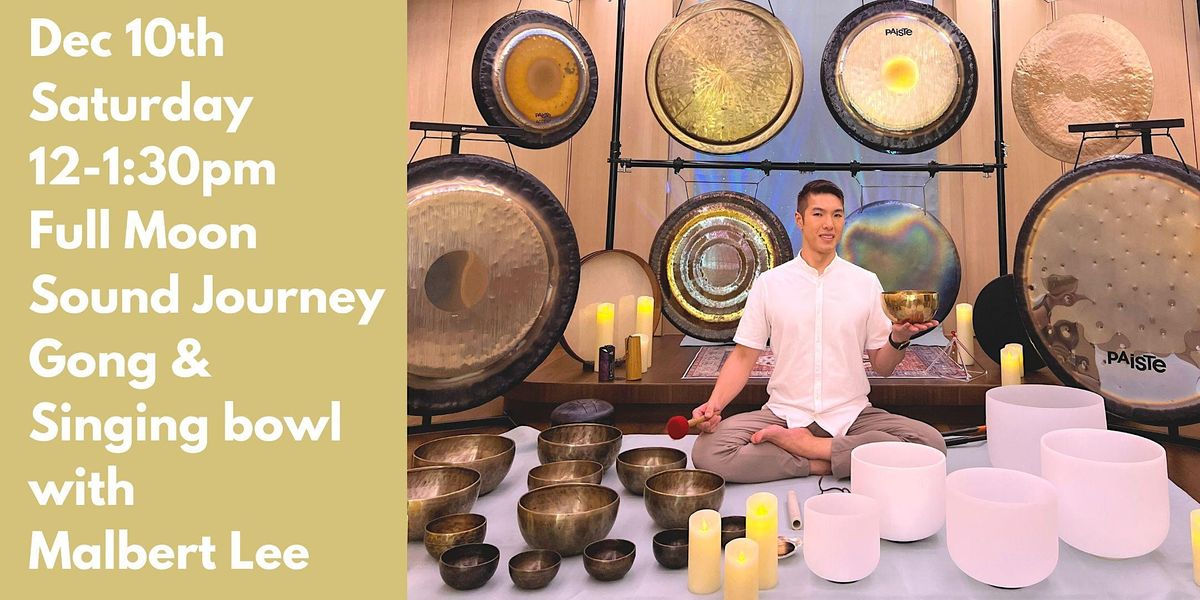 Full Moon Sound Journey w/ Gong & Singing bowl, Ikigai x Art Piece