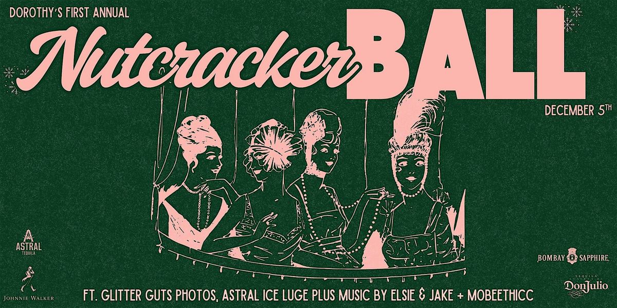 Dorothy's First Annual NUTCRACKER BALL, 5 December | Event in Chicago | AllEvents