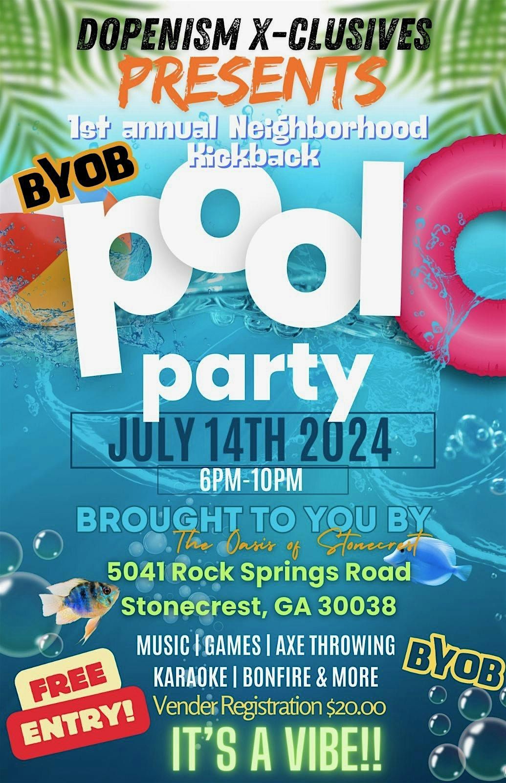 1st Annual Community Kickback Pool Party, 5041 Rock Springs Rd ...