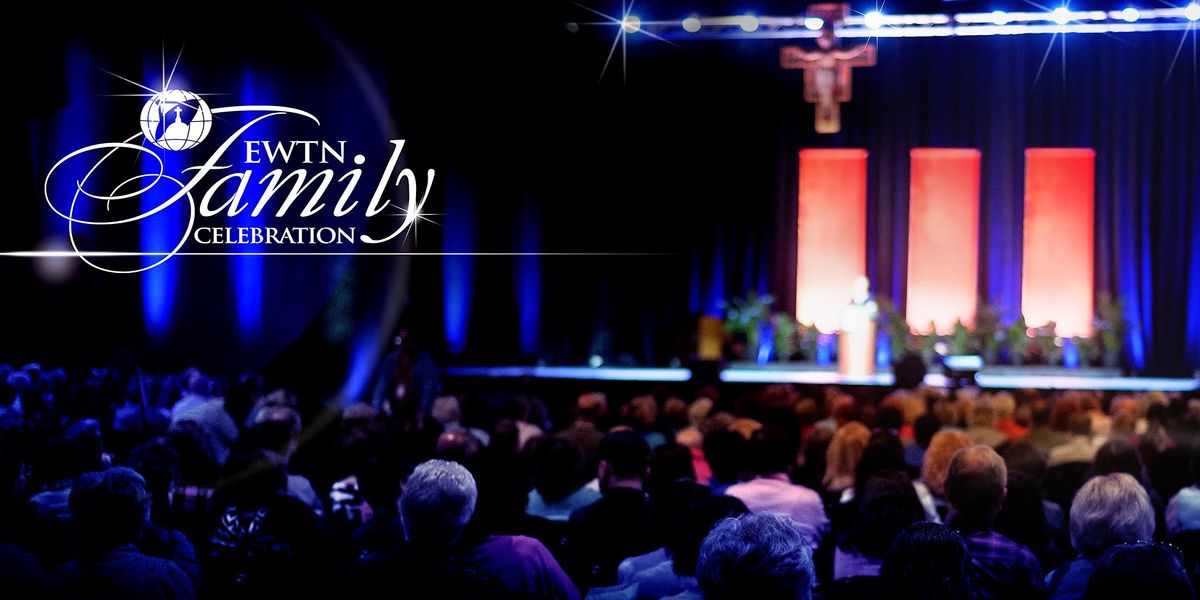 Ewtn 2020 Family Celebration Toronto On At Metro Toronto Convention Centre Mtcc North Building Toronto