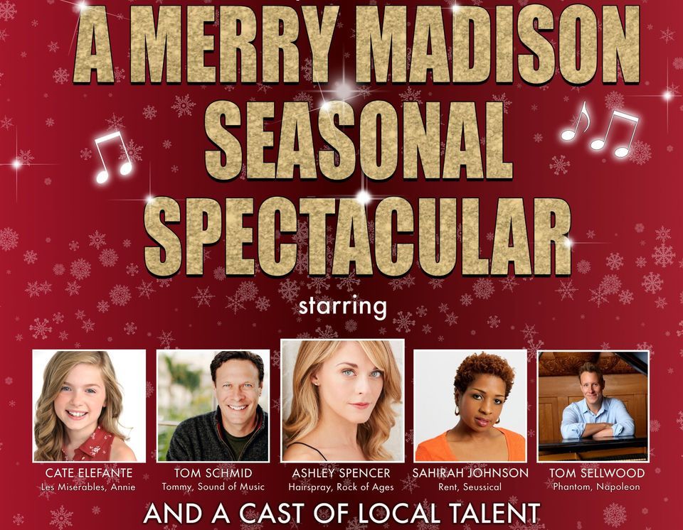 A Merry Madison Seasonal Spectacular, 160 Main St, Madison, NJ 07940