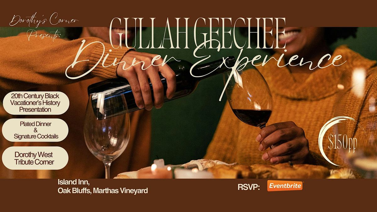 Gullah Geechee Dinner Party, Island Inn Hotel, Oak Bluffs, 19 July 2024 ...