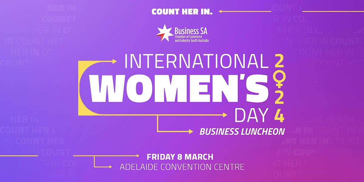 International Womens Day 2024 Luncheon, Adelaide Convention Centre, 8