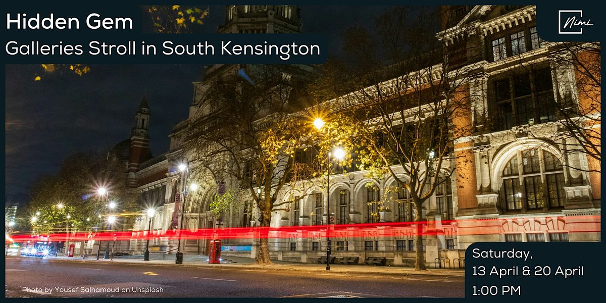 Nimi hosts [Hidden Gem] Gallery Stroll in South Kensington, South ...
