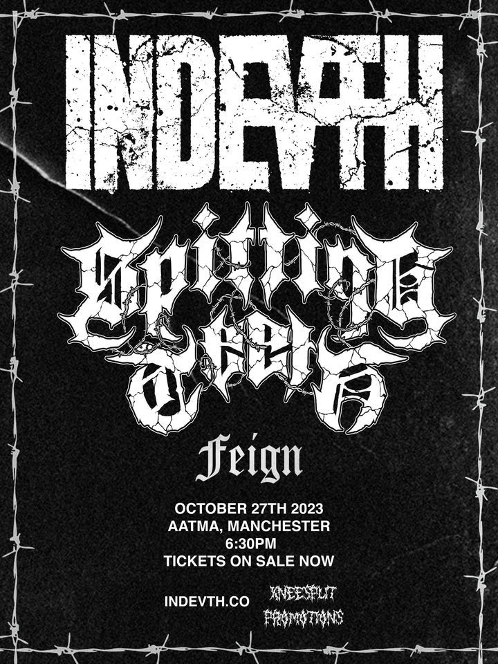 IN DEVTH + SPITTING TEETH (with feign) 27th October - AATMA Manchester 6:30pm, 27 October | Event in Manchester