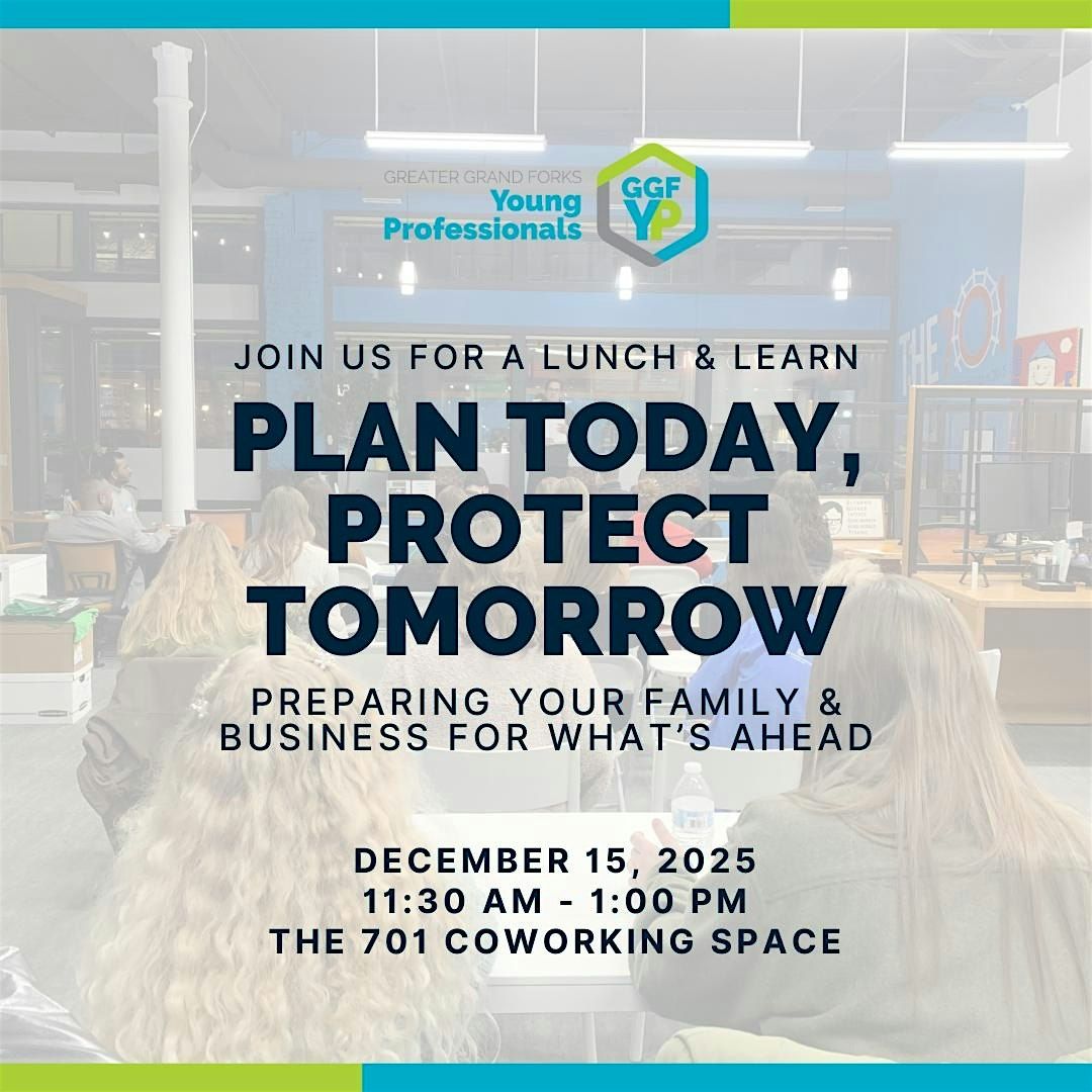 Lunch & Learn: Plan Today, Protect Tomorrow!, 15 December | Event in Grand Forks | AllEvents