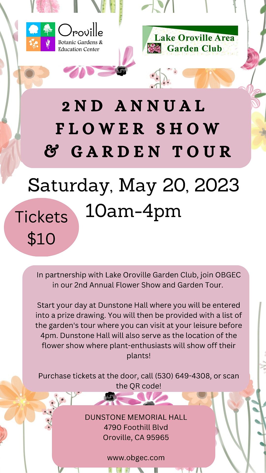 2nd Annual Flower Show & Garden Tour, Dunstone Memorial Hall, Oroville