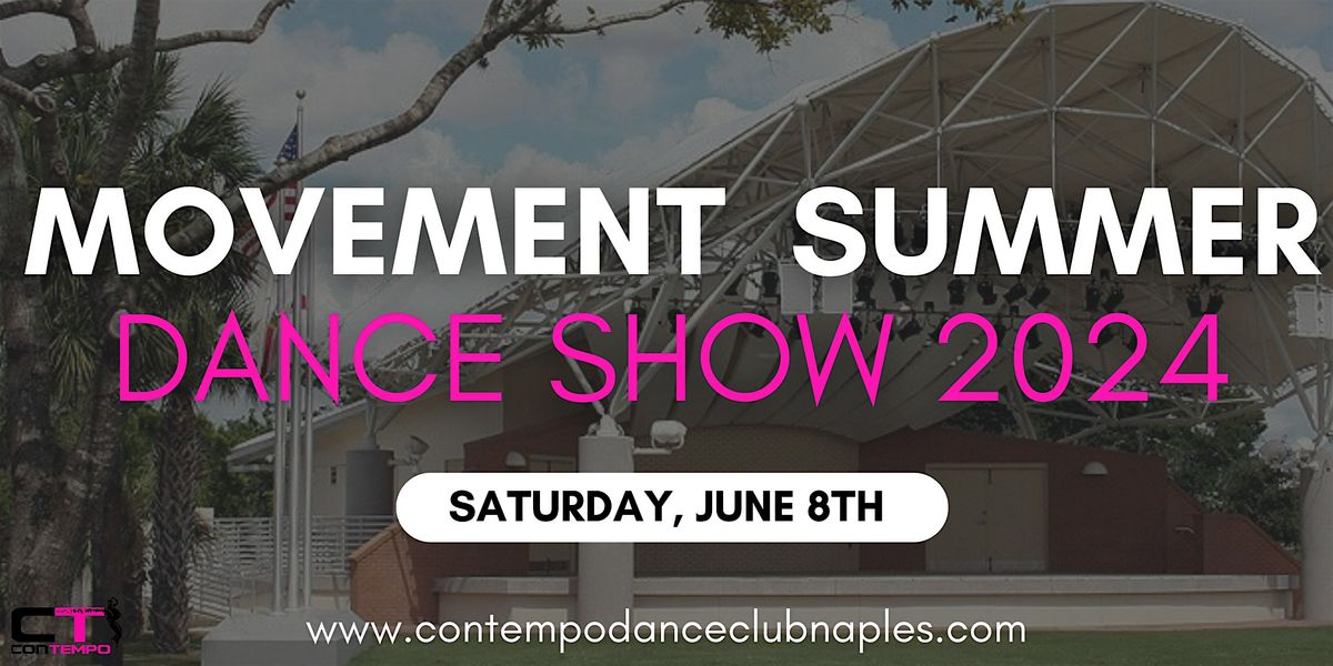Movement Summer Dance Show 2025, Riverside Park, Bonita Springs, 8 June
