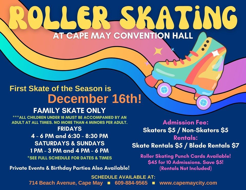 Roller Skating at Cape May Convention Hall, 714 Beach Ave, Cape May, NJ