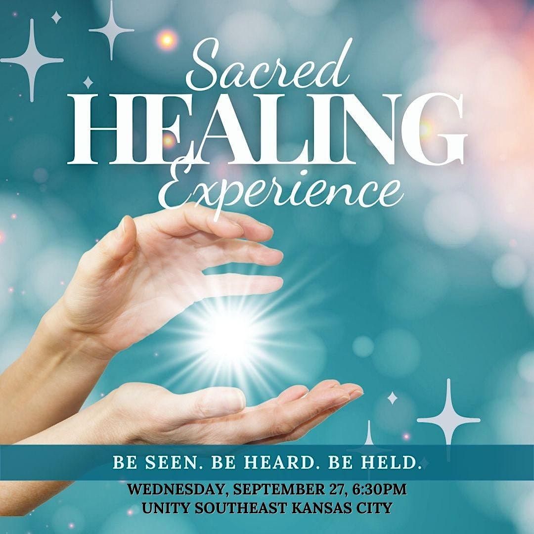 Sacred healing experience unity southeast in kansas city east meyer