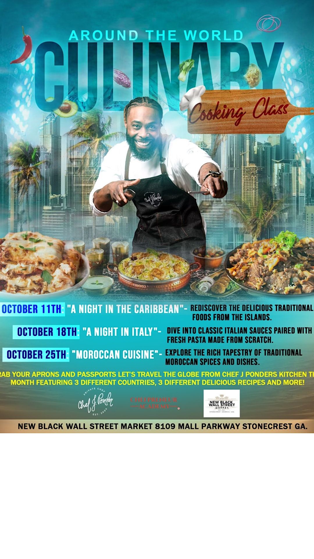 Around the World Culinary Cooking Class, New Black Wall Street Market