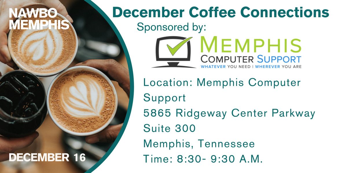December Coffee Connections, 16 December | Event in Memphis | AllEvents