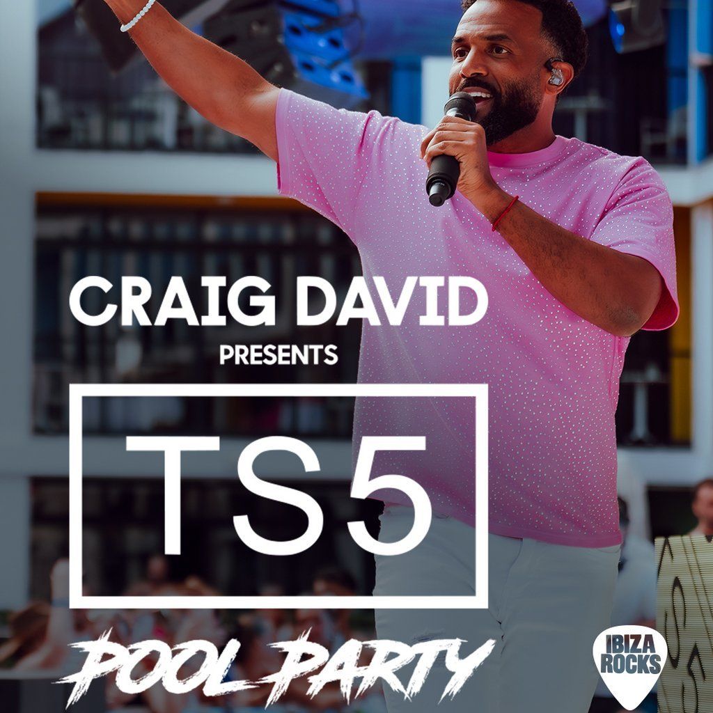Craig David presents TS5 Opening Party, 28 May | Event in Sant Antoni De Portm | AllEvents