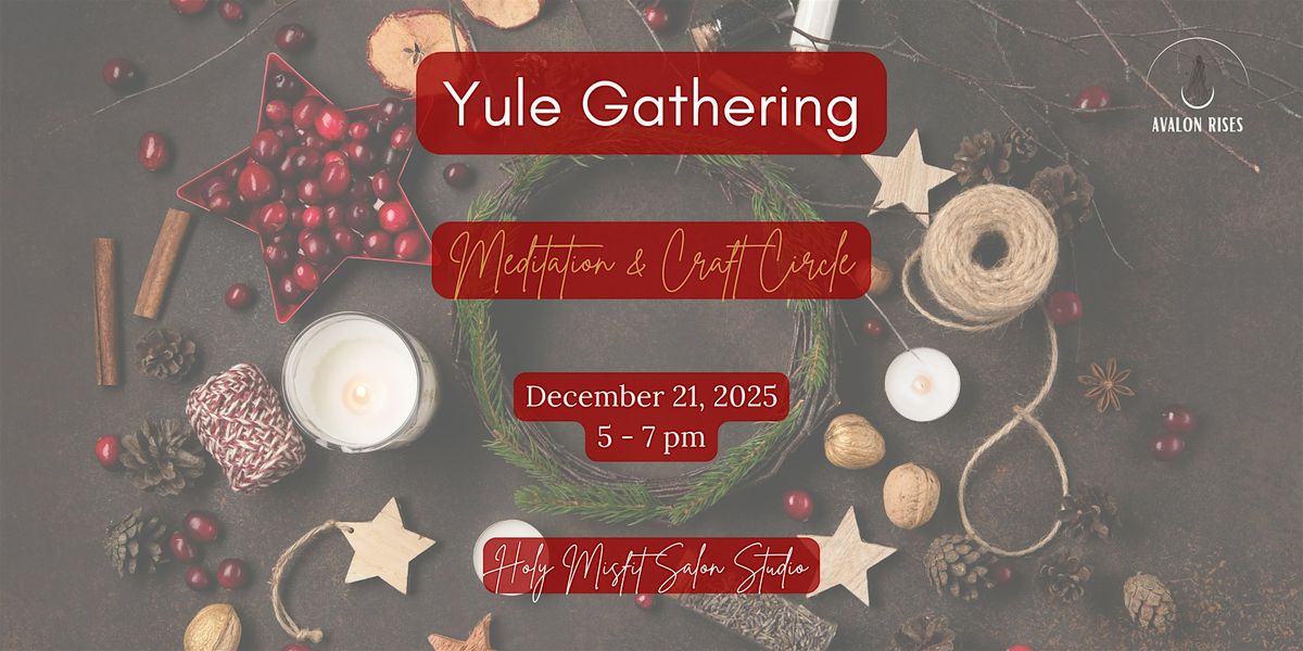 Yule Gathering with Meditation & Craft Circle, 21 December | Event in Austin | AllEvents