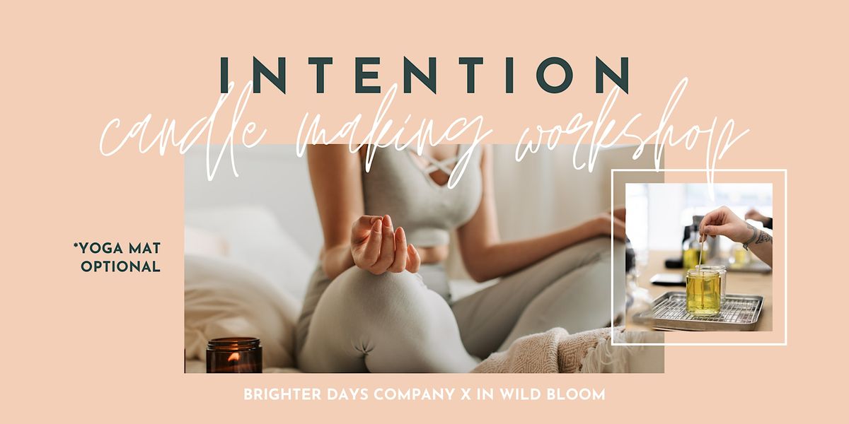 Intention Candle Making Brighter Days Co. Marlboro Township, 7 January 2023