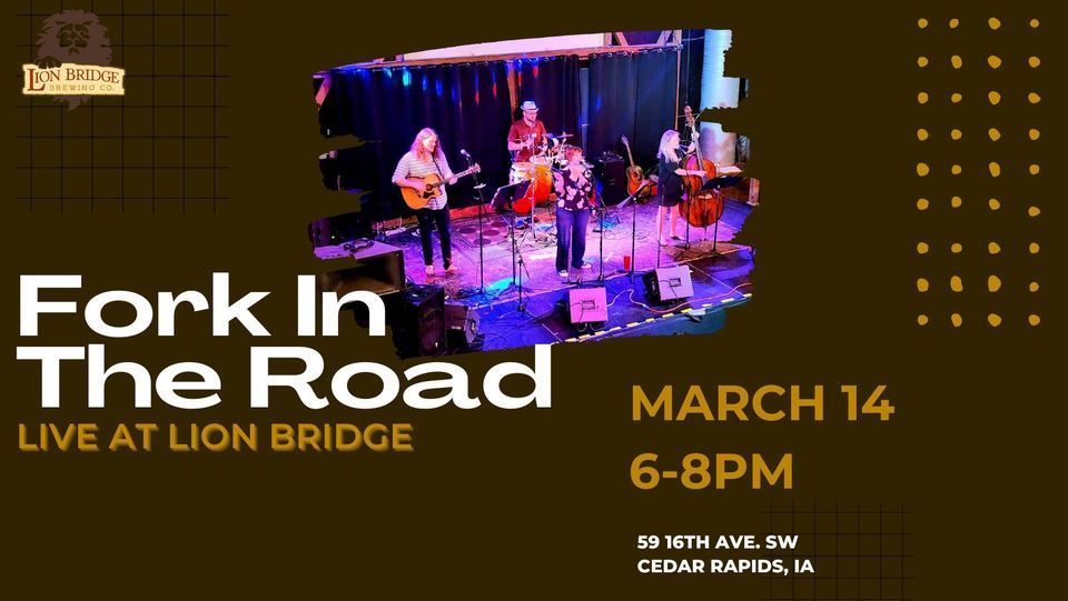 Fork In The Road Live at Lion Bridge, Lion Bridge Brewing Company
