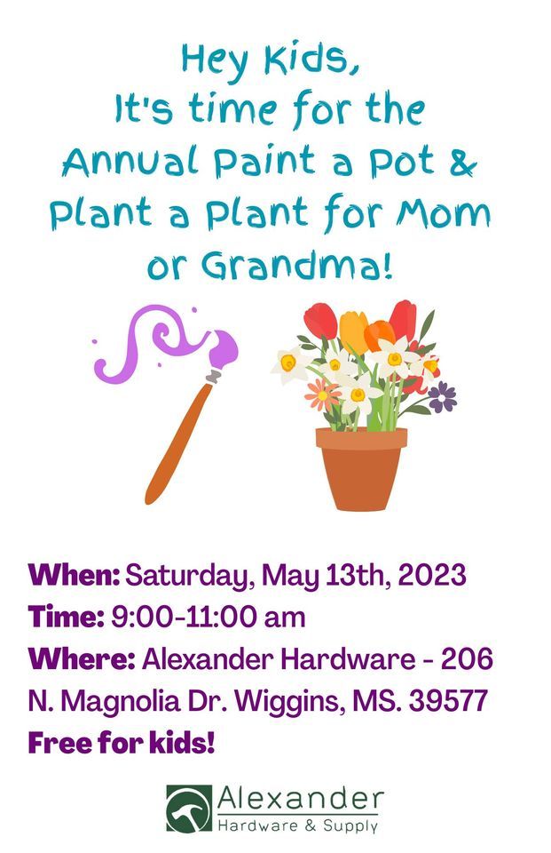 2023 Annual Paint a Pot & Plant a Plant, Alexander Hardware & Supply