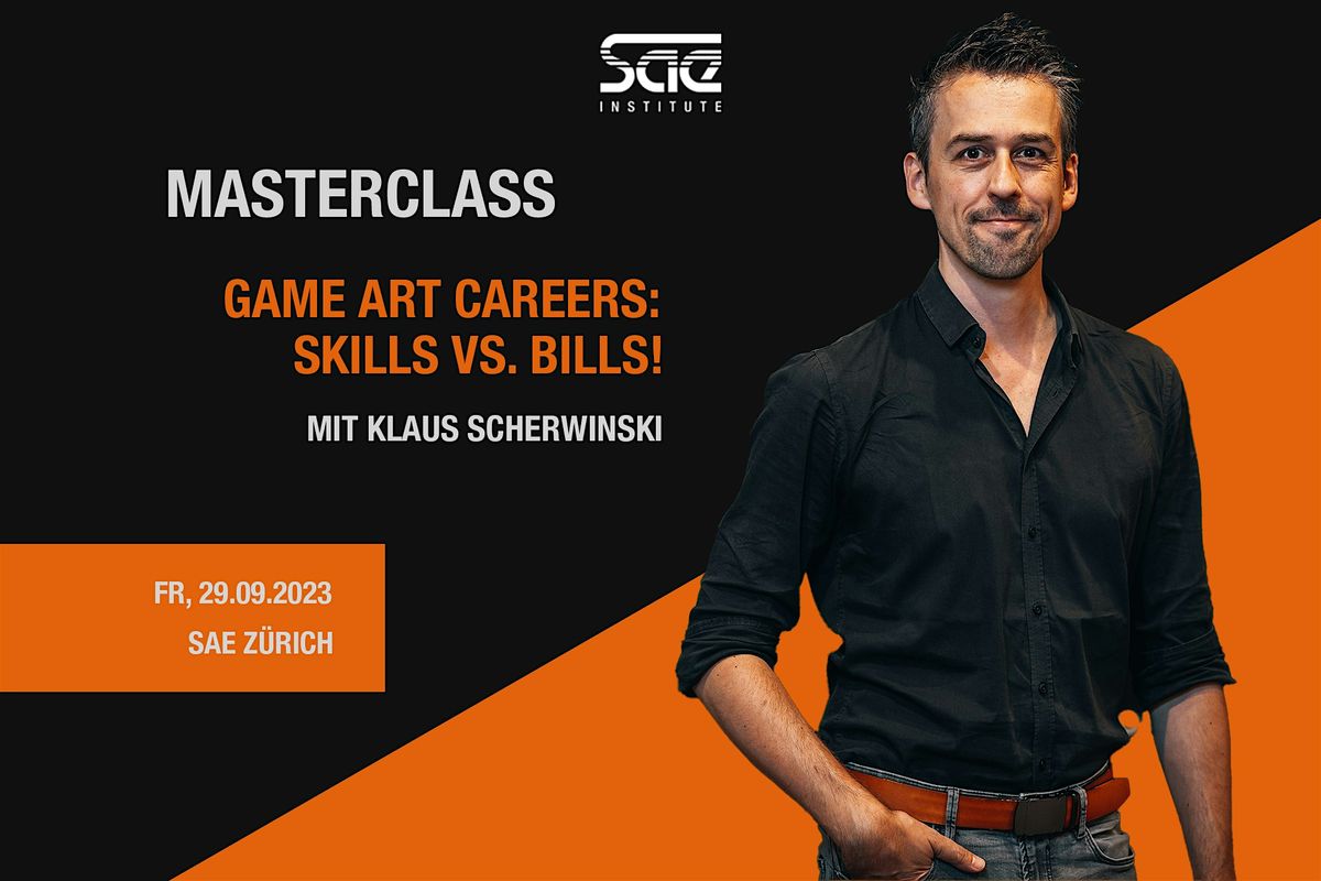 Game Art Careers Skills vs. Bills, SAE Institute Zürich, 5 July 2024