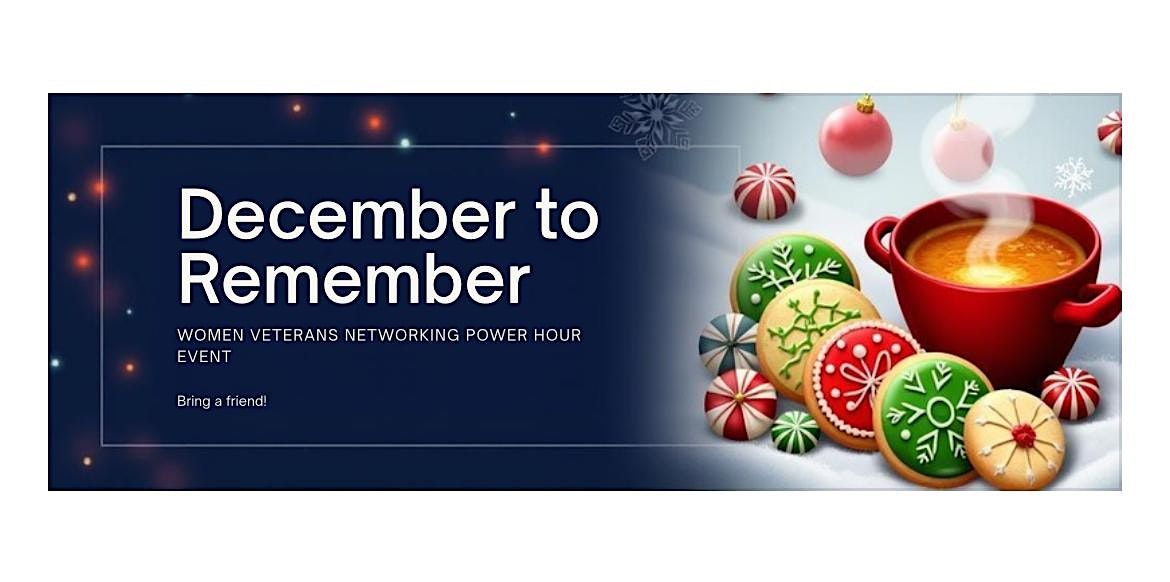 Women Veterans Networking Power Hour Presents December to Remember! | Event in Columbus | AllEvents