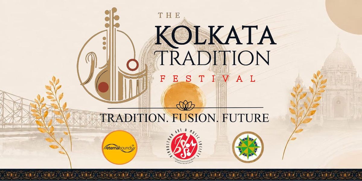 The Kolkata Tradition Festival