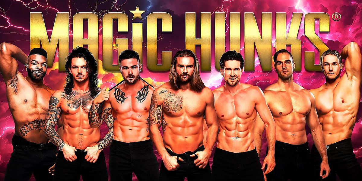 MAGIC HUNKS LIVE at The Encore Lakeside Grill & Sky Bar (Lake Ozark, MO