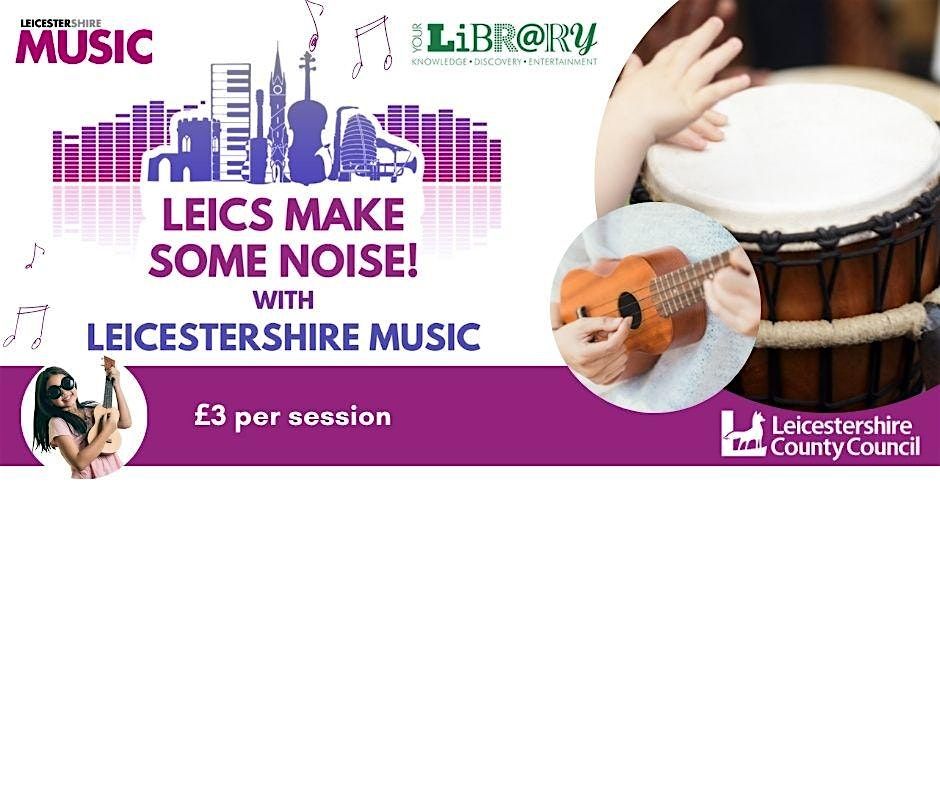 Leics Make Some Noise! at Earl Shilton Library, Earl Shilton Library, 5