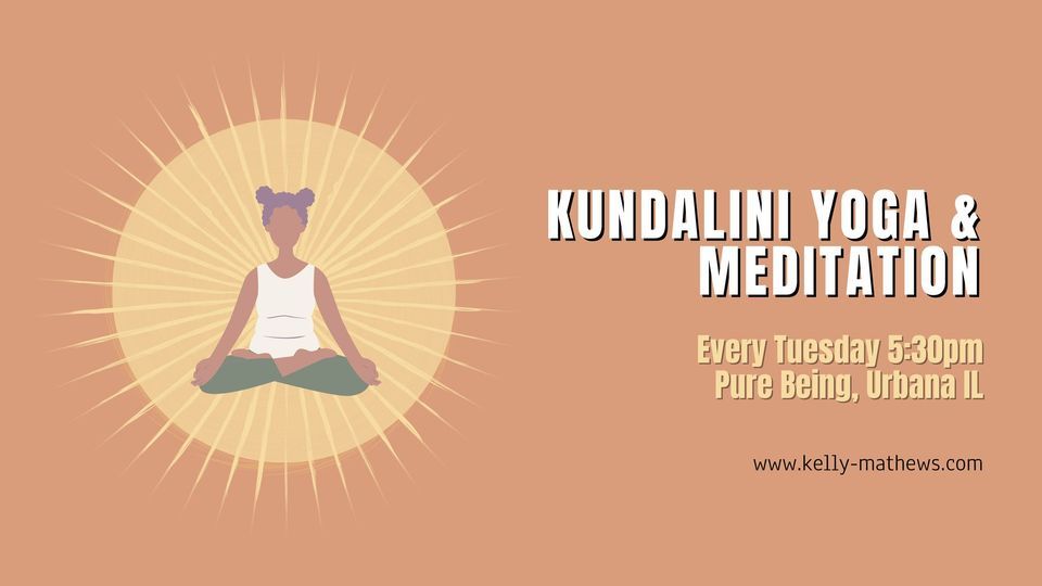 Kundalini Yoga & Meditation Every Tuesday, Pure Being Urbana, 18