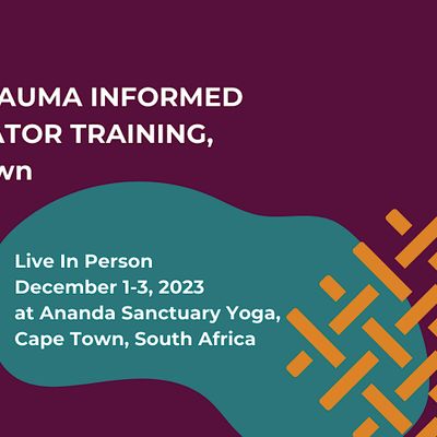 20HR Trauma Informed Facilitator Training - Ananda Sanctuary Cape Town