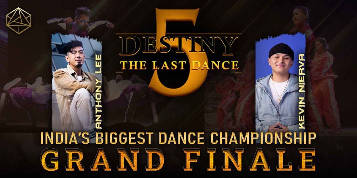 Destiny 5 - India's Biggest Dance Championship