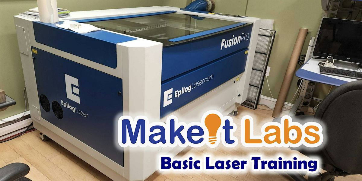 Epilog Laser Basic Authorization/Training | Event in Nashua | AllEvents