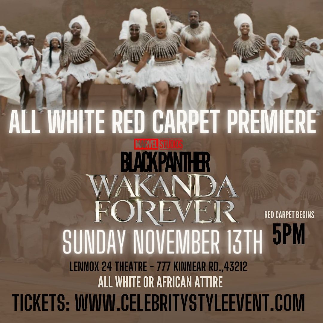 Black Panther Wakanda Forever! Red Carpet Movie Premiere, Phoenix