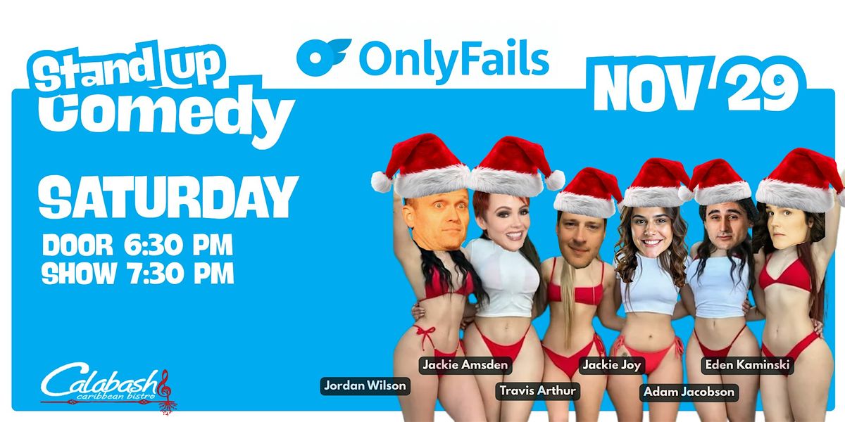 Only Fails  — Stand up comedy, 29 November | Event in Vancouver | AllEvents