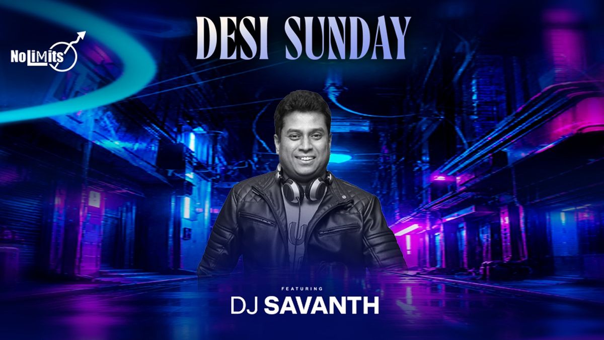 Desi Sunday ft. DJ Savanth